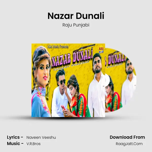 Nazar Dunali - Raju Punjabi