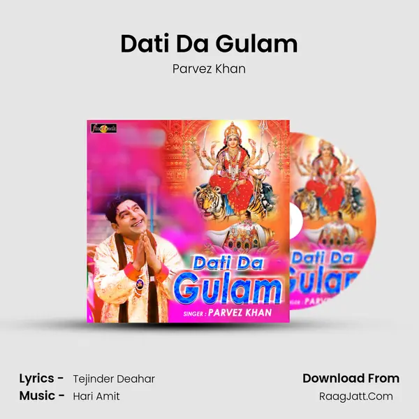 Dati Da Gulam MP3 Song by Parvez Khan Cover