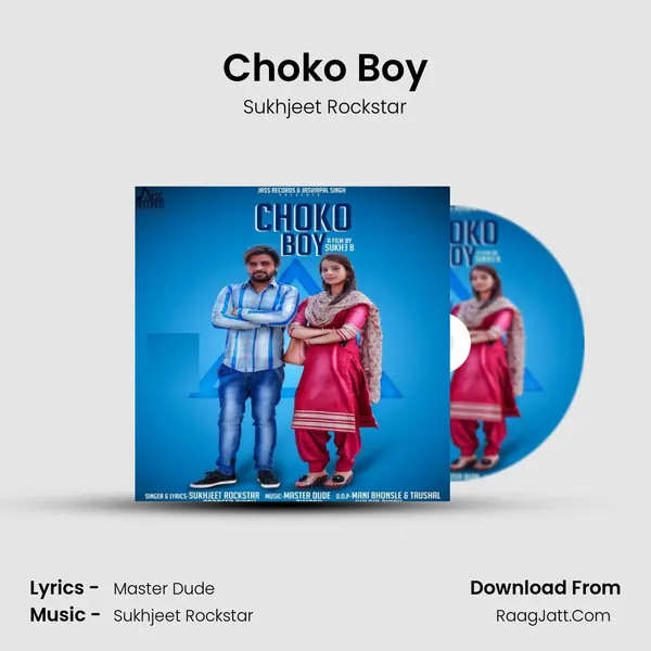 Choko Boy MP3 Song by Sukhjeet Rockstar Cover