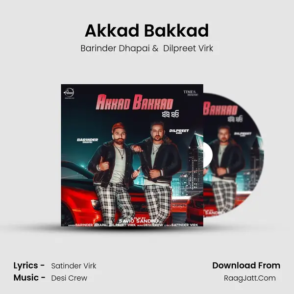 Akkad Bakkad MP3 Song by Barinder Dhapai Cover