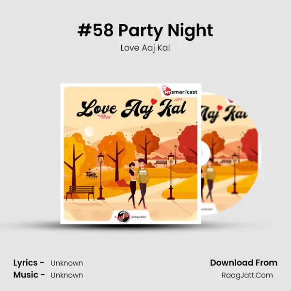 #58 Party Night MP3 Song by Love Aaj Kal Cover