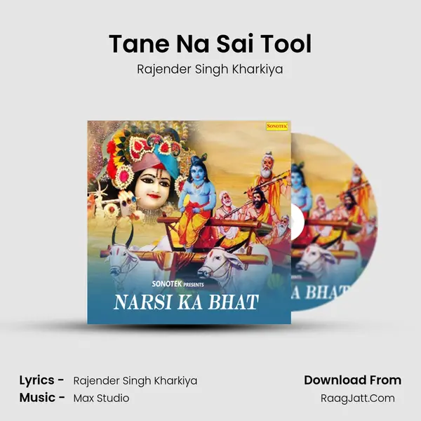 Tane Na Sai Tool MP3 Song by Rajender Singh Kharkiya Cover