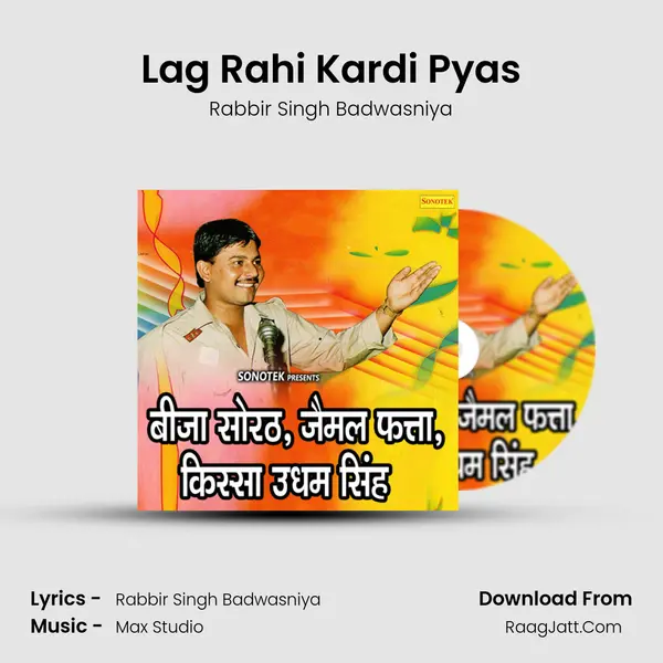 Lag Rahi Kardi Pyas MP3 Song by Rabbir Singh Badwasniya Cover