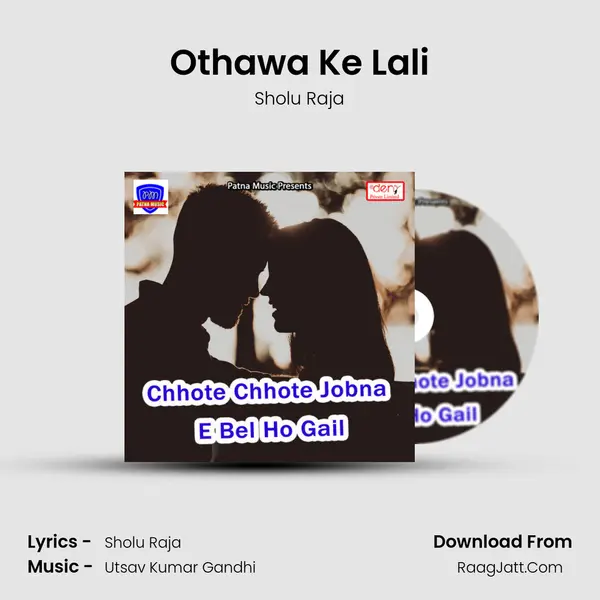 Othawa Ke Lali MP3 Song by Sholu Raja Cover