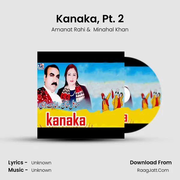Kanaka, Pt. 2 MP3 Song by Amanat Rahi Cover