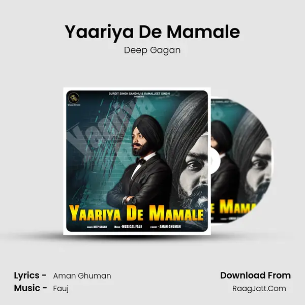 Yaariya De Mamale MP3 Song by Deep Gagan Cover