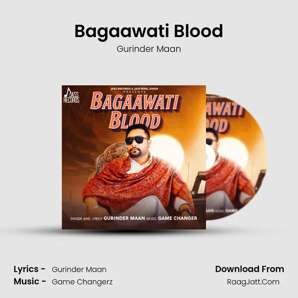 Bagaawati Blood MP3 Song by Gurinder Maan Cover
