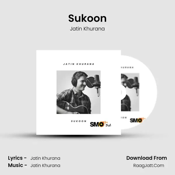 Sukoon MP3 Song by Jatin Khurana Cover