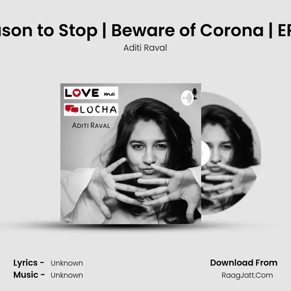 Reason to Stop | Beware of Corona | EP 02 MP3 Song by Aditi Raval Cover