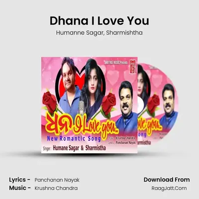 Dhana I Love You MP3 Song by Humanne Sagar Cover