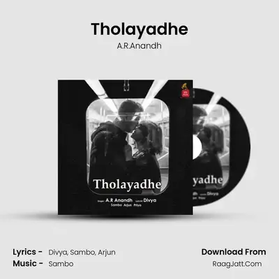 Tholayadhe mp3 song