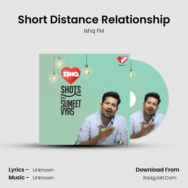 Short Distance Relationship MP3 Song by Ishq FM Cover