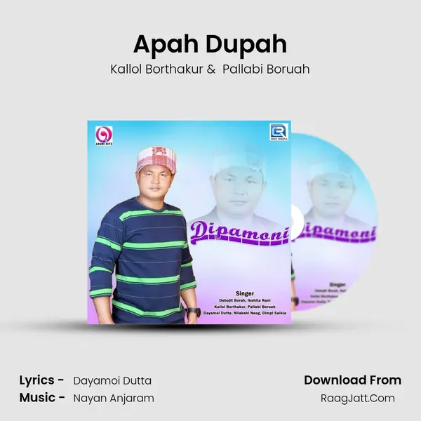 Apah Dupah MP3 Song by Kallol Borthakur Cover