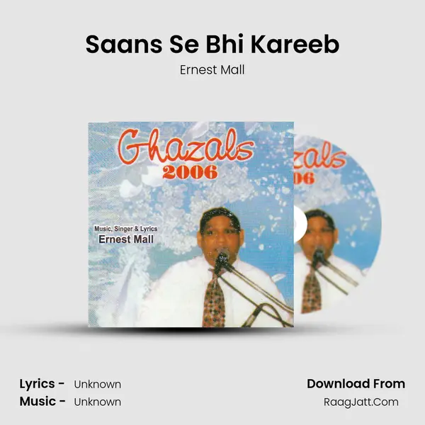Saans Se Bhi Kareeb MP3 Song by Ernest Mall Cover