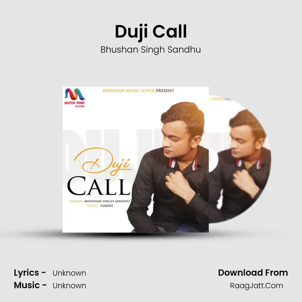 Duji Call MP3 Song by Bhushan Singh Sandhu Cover