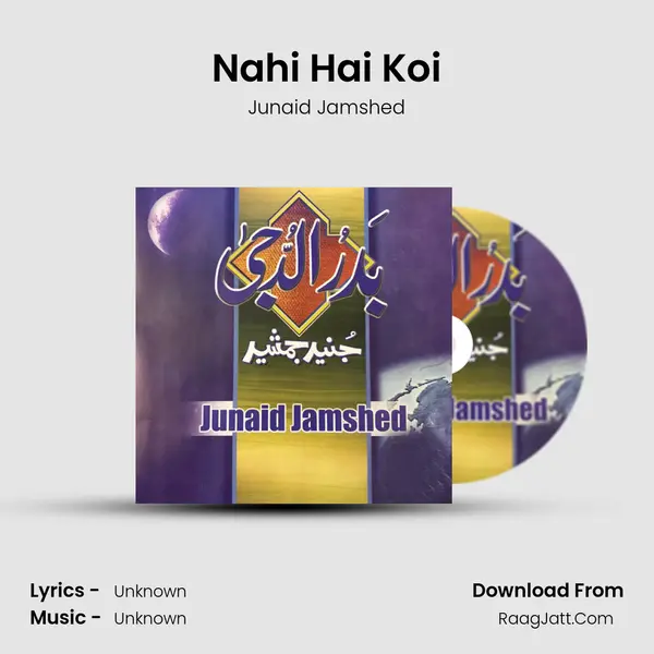 Nahi Hai Koi MP3 Song by Junaid Jamshed Cover