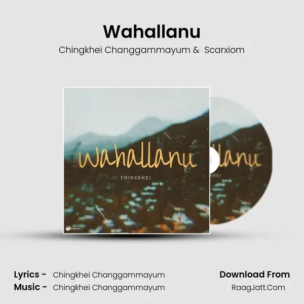 Wahallanu - Chingkhei Changgammayum
