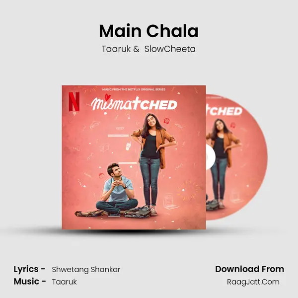 Main Chala MP3 Song by Taaruk Cover