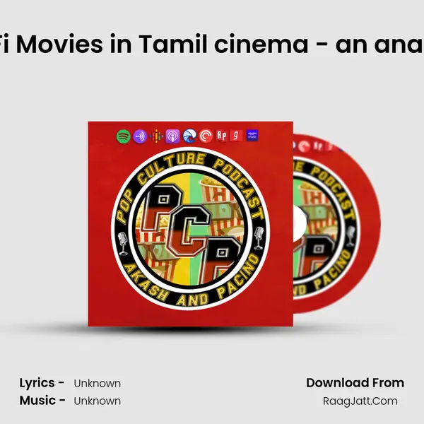 Sci-Fi Movies in Tamil cinema - an analysis. MP3 Song by  Cover