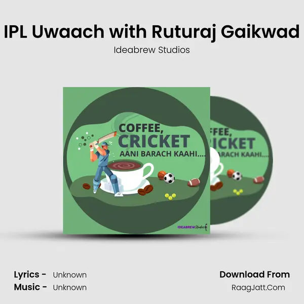 IPL Uwaach with Ruturaj Gaikwad MP3 Song by Ideabrew Studios Cover