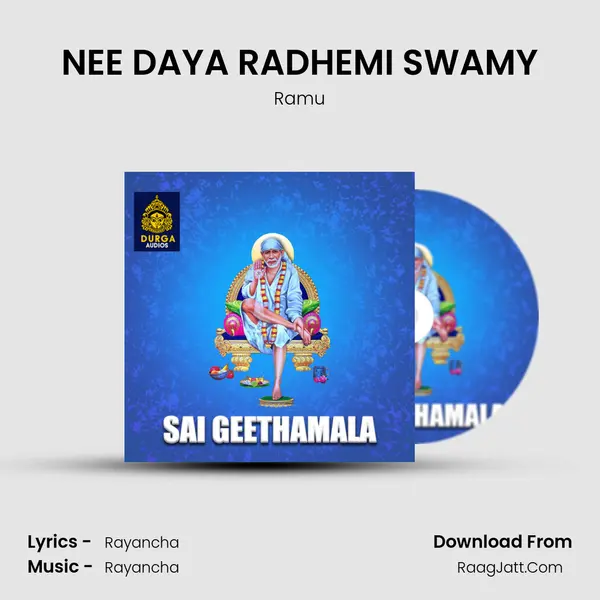 NEE DAYA RADHEMI SWAMY MP3 Song by Ramu Cover