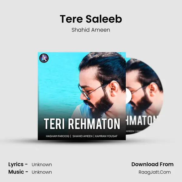 Tere Saleeb MP3 Song by Shahid Ameen Cover