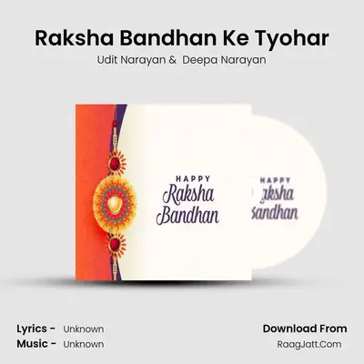 Raksha Bandhan Ke Tyohar MP3 Song by Udit Narayan Cover