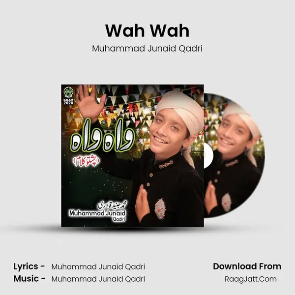 Wah Wah MP3 Song by Muhammad Junaid Qadri Cover