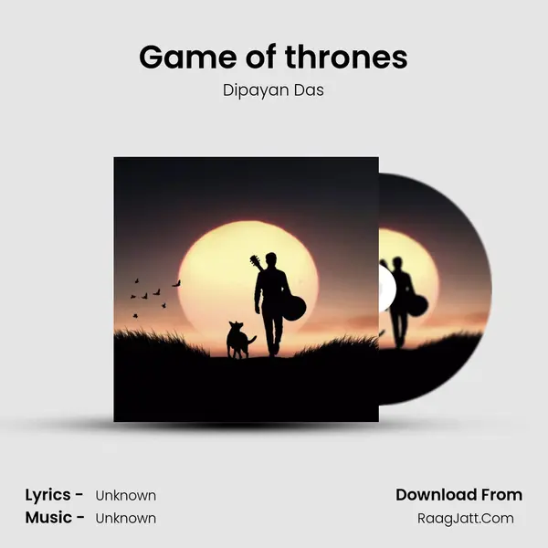 Game of thrones MP3 Song by Dipayan Das Cover