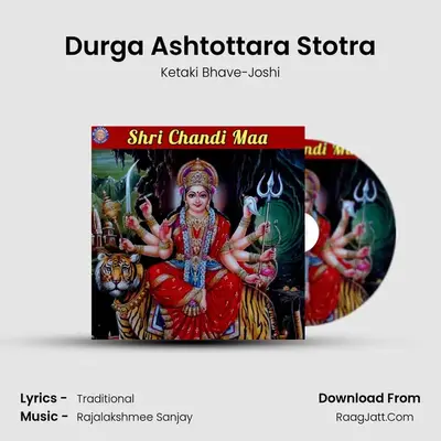 Durga Ashtottara Stotra MP3 Song by Ketaki Bhave-Joshi Cover