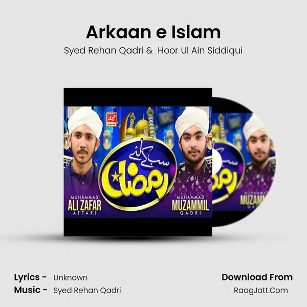 Arkaan e Islam MP3 Song by Syed Rehan Qadri Cover