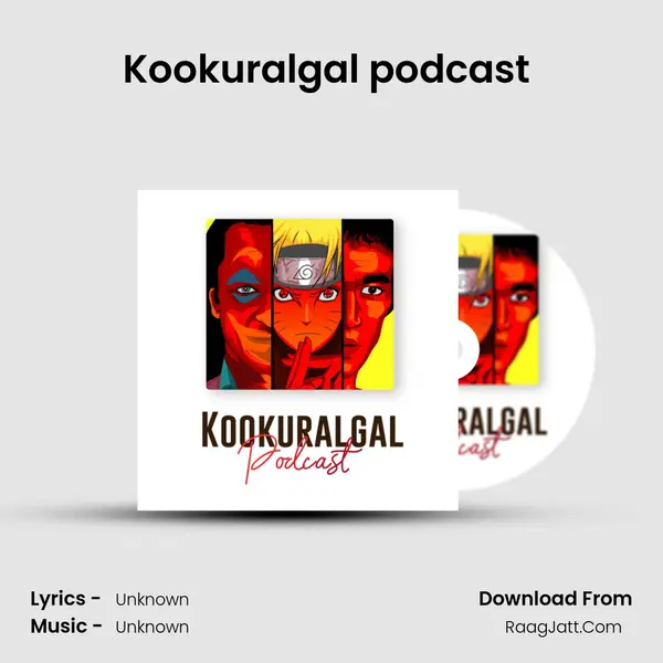 Kookuralgal podcast (Trailer) MP3 Song by  Cover