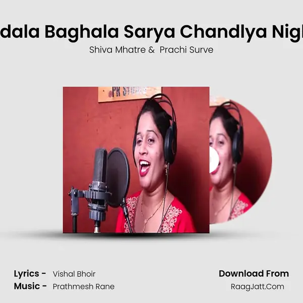 Chandala Baghala Sarya Chandlya Nighalya MP3 Song by Shiva Mhatre Cover
