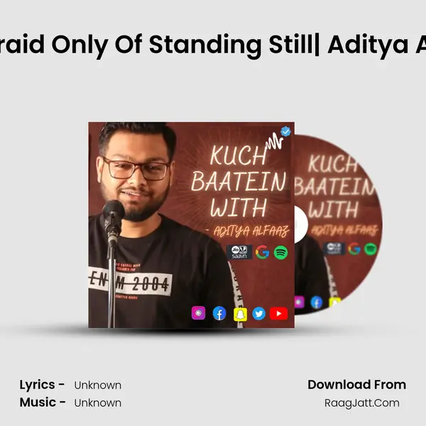Be Afraid Only Of Standing Still| Aditya Alfaaz MP3 Song by  Cover