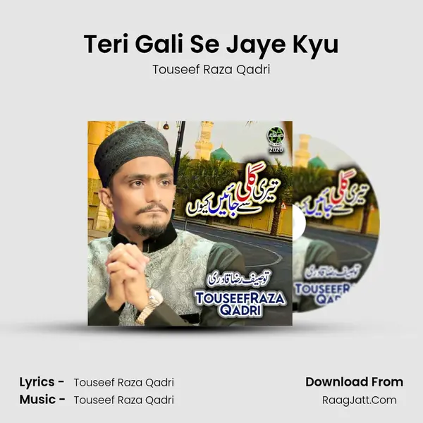 Teri Gali Se Jaye Kyu - 