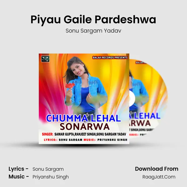 Piyau Gaile Pardeshwa mp3 song