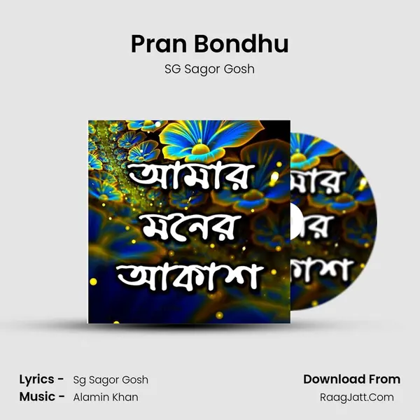 Pran Bondhu MP3 Song by SG Sagor Gosh Cover
