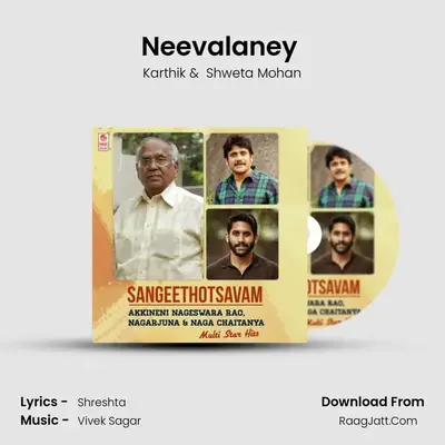Neevalaney (From "Yuddham Sharanam") Cover
