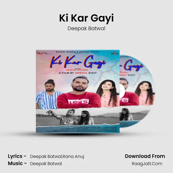 Ki Kar Gayi MP3 Song by Deepak Batwal Cover