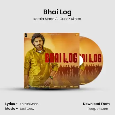 Bhai Log MP3 Song by Korala Maan Cover