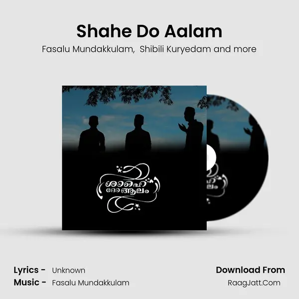 Shahe Do Aalam - Fasalu Mundakkulam