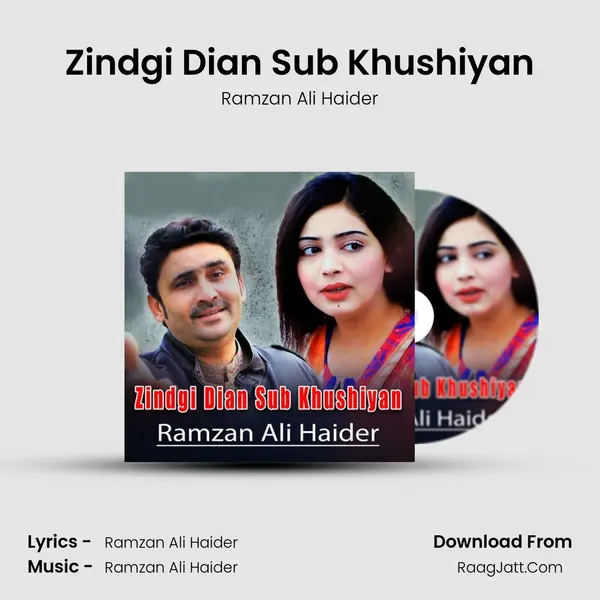 Zindgi Dian Sub Khushiyan MP3 Song by Ramzan Ali Haider Cover