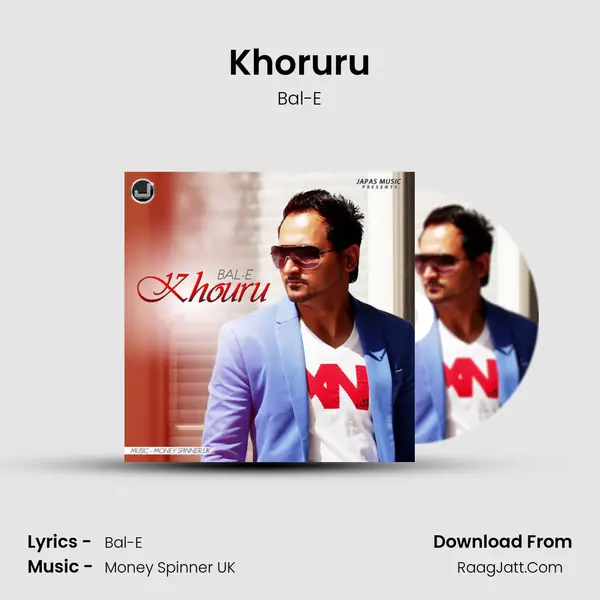 Khoruru MP3 Song by Bal-E Cover