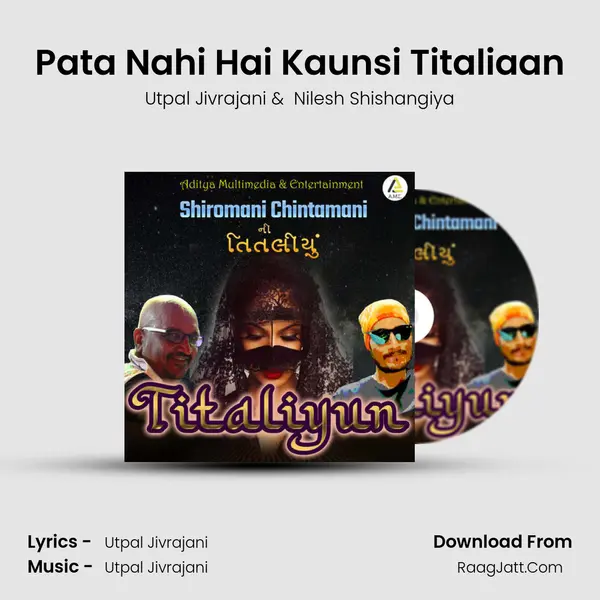 Pata Nahi Hai Kaunsi Titaliaan MP3 Song by Utpal Jivrajani Cover
