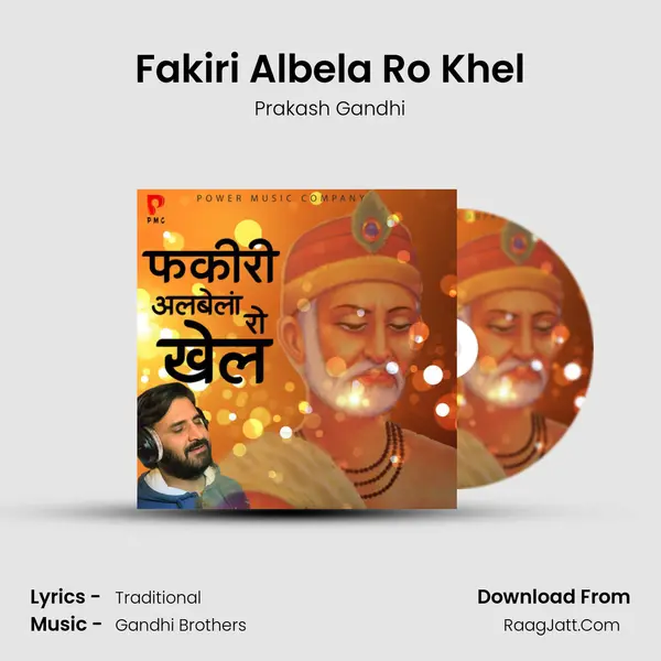 Fakiri Albela Ro Khel - 