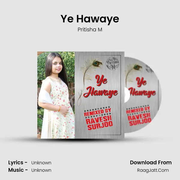 Ye Hawaye MP3 Song by Pritisha M Cover