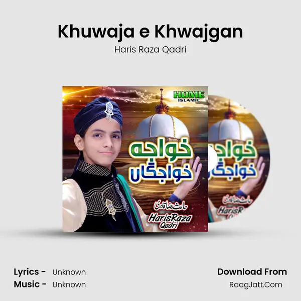 Khuwaja E Khwajgan - Single - 