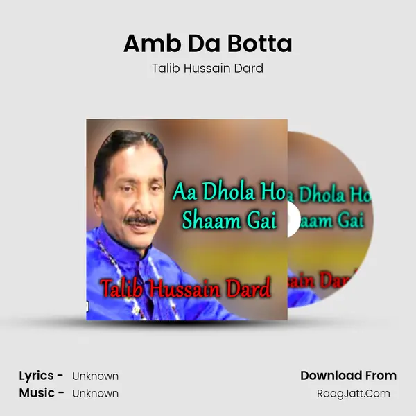 Amb Da Botta MP3 Song by Talib Hussain Dard Cover