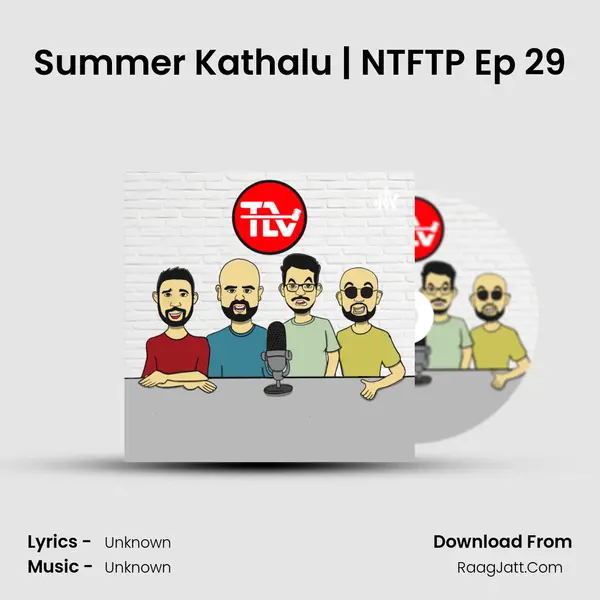 Summer Kathalu | NTFTP Ep 29 MP3 Song by  Cover