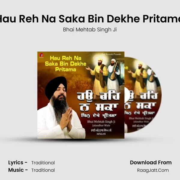 Hau Reh Na Saka Bin Dekhe Pritama MP3 Song by Bhai Mehtab Singh Ji Cover